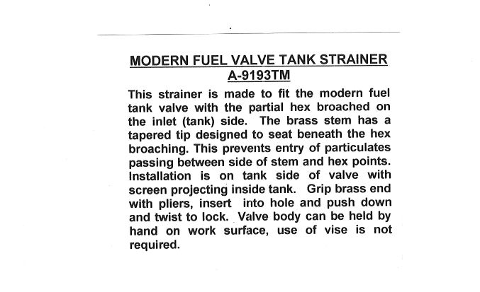 FUEL FILTER- IN TANK AT VALVE 1928-31 FOR NEWER VALVE W/ H-E-X INLET