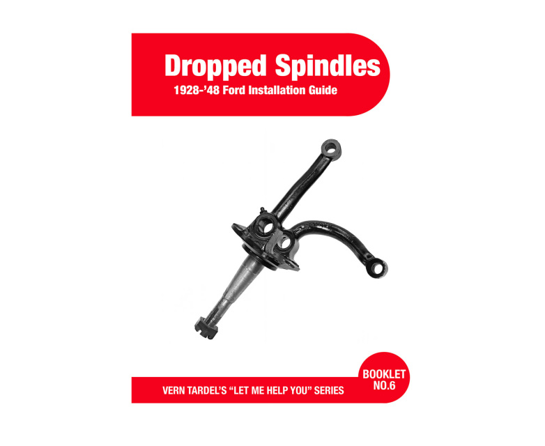 [09442-2-6] TARDEL BOOK #6 -DROPPED SPINDLES - 1928-48'FORD INSTALLATION GUIDE VERN TARDEL