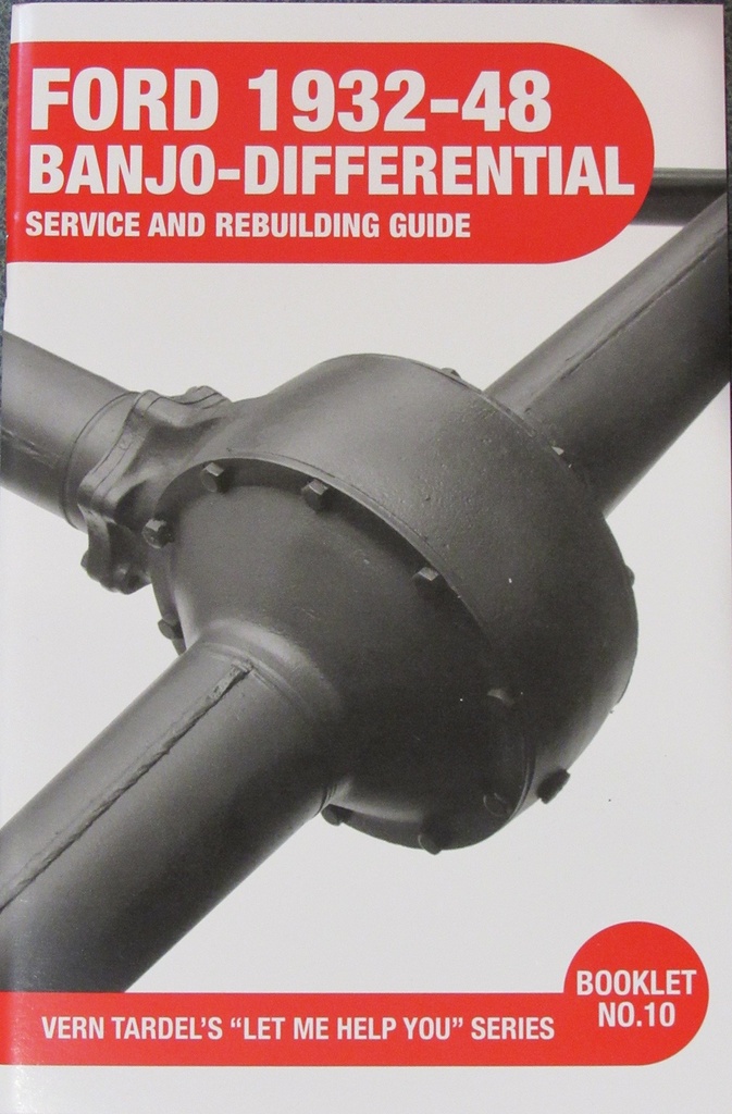 [09442-2-10] TARDEL BOOK #10- FORD 1932-48 BANJO-DIFFERENTIAL SERVICE AND REBUILDING GUIDE