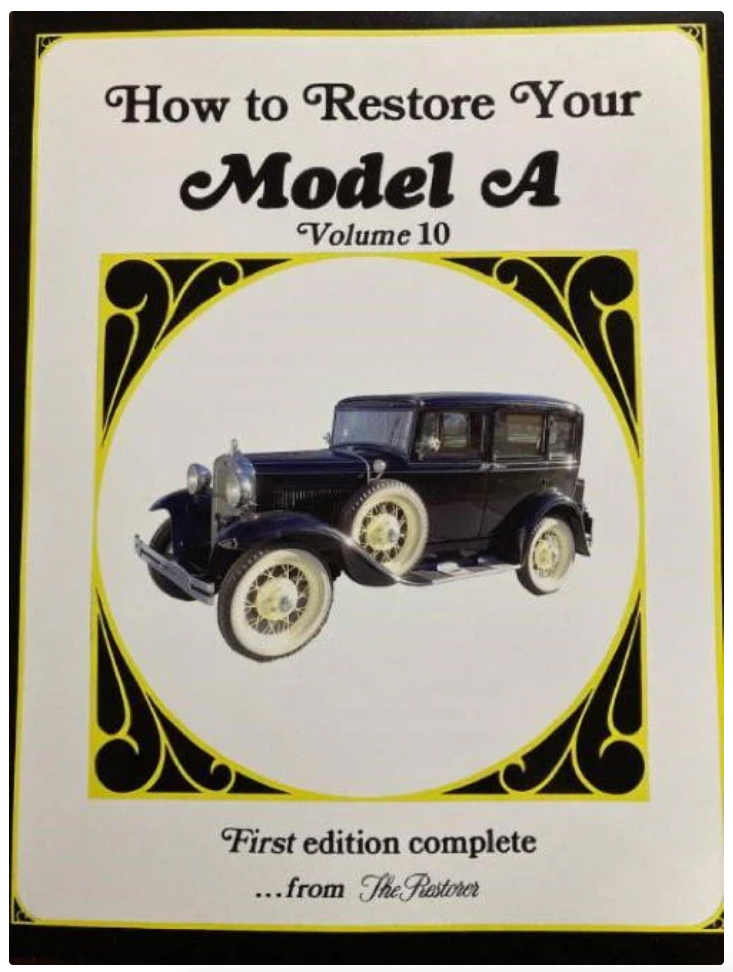 [09110-10-1] HOW TO RESTORE YOUR MODEL A VOLUME 10