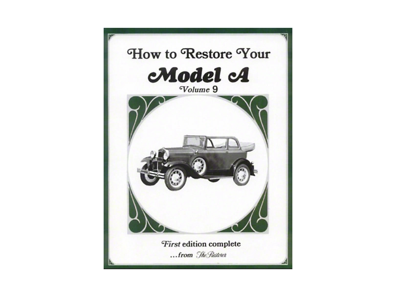 [09110-9] HOW TO RESTORE YOUR MODEL A VOLUME 9 - 2013-