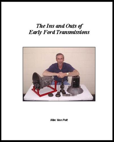 [09297-0] MANUAL- INS AND OUTS OF EARLY FORD TRANSMISSIONS- VAN PELT  64 PAGES