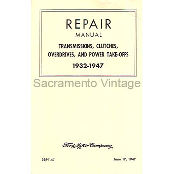 [09297] REPAIR MANUAL- trans & clutch 1932-47 LIMITED STOCK LEFT